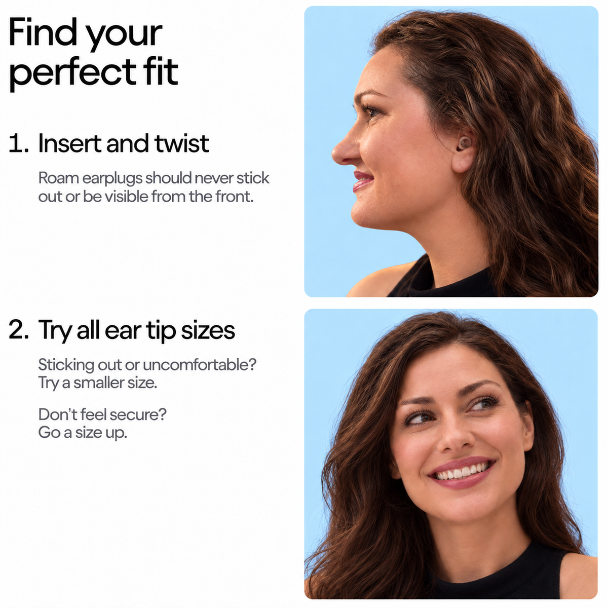 Instructional fit guide for earplugs with two photos of a woman demonstrating how to insert and twist Roam earplugs, plus text instructions on a white background with light blue photo panels.